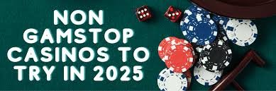 Exploring Casinos Not Registered on Gamstop A Comprehensive Guide 808984658